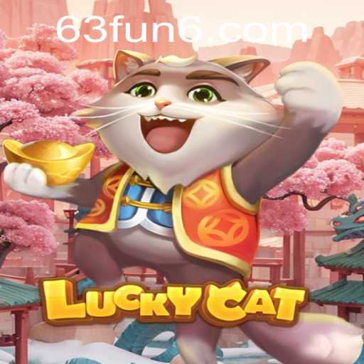 Discovering 'LuckyCat': A New 63 FUN Adventure
